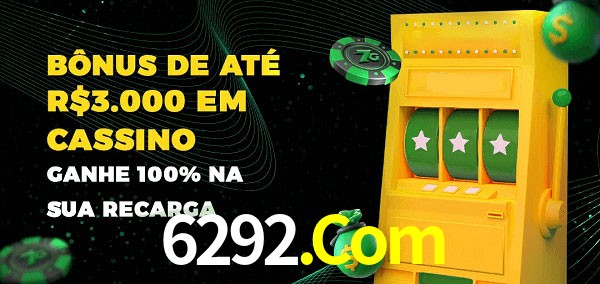 6292.Com melhor bônus de depósito